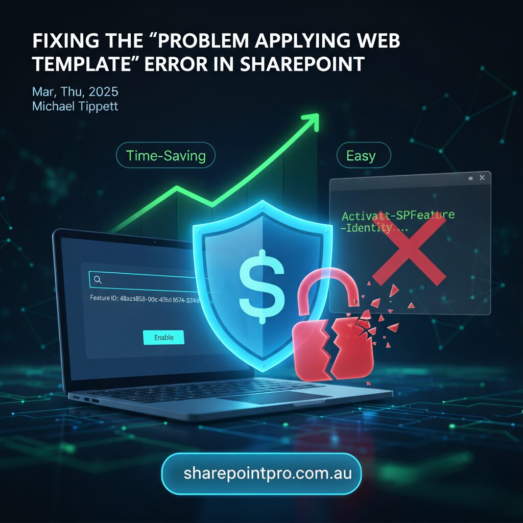 Fixing the “Problem Applying Web Template” error in SharePoint with feature activation screenshot, laptop interface, and security icons