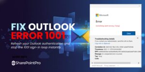 Fix Outlook Error 1001 After Office 365 Migration