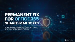 Permanent Fix for Office 365 Outlook Shared Mailboxe